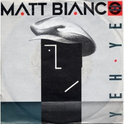 Matt Bianco ‎– Yeh Yeh|1985    WEA ‎– 248 943-7-Single