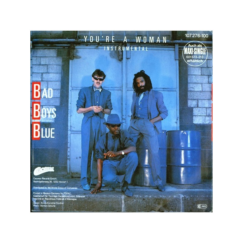 Bad Boys Blue ‎– You're A Woman|1985      Coconut ‎– 107 276-Single
