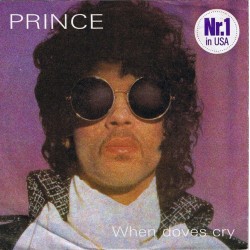 Prince ‎– When Doves Cry|1984     Warner Bros. Records ‎– 929 286-7-Single