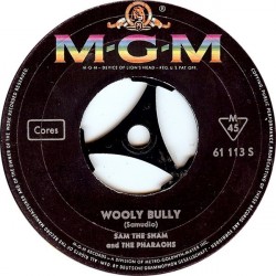 Sam The Sham And The Pharaohs ‎– Wooly Bully / Ain't Gonna Move|1965   MGM Records ‎– 61 113-Single