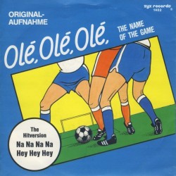 Fans The ‎– Olé, Olé, Olé / Na Na Na Na Hey Hey Hey|1988    ZYX Records ‎– 1402-Single