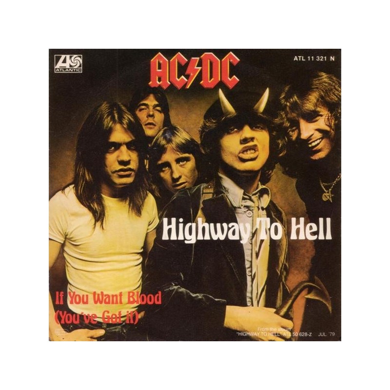 AC/DC ‎– Highway To Hell|1979      Atlantic ‎– ATL 11 321-Single