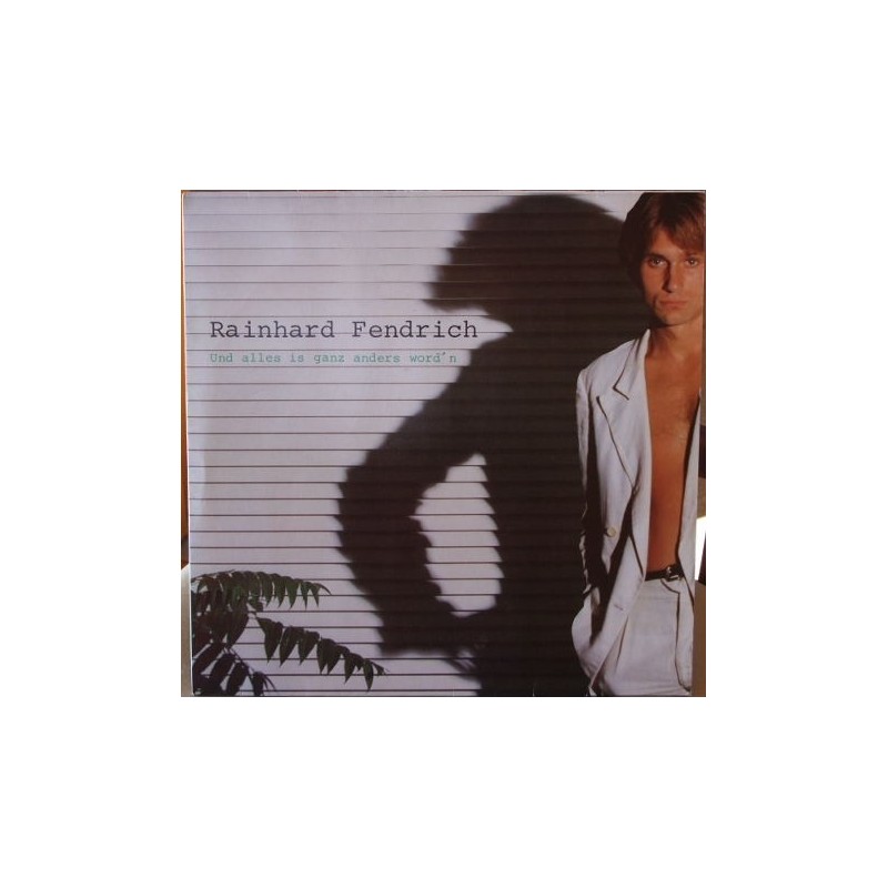 Fendrich Rainhard – Und Alles Is Ganz Anders Word&8217n |1981 Philips – 6322 077 Fendrich Rainhard – Und Alles Is Ganz Anders Word&8217n |1981 Philips – 6322 077