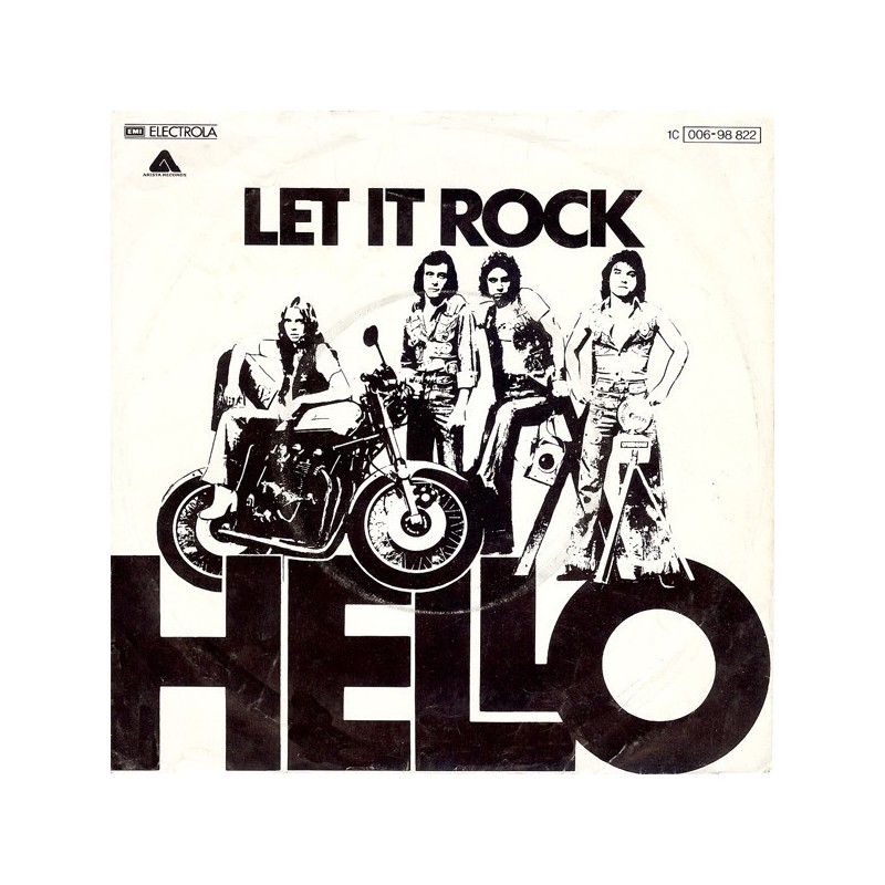 Hello ‎– Let It Rock|1977       Arista ‎– 1C 006-98 822-Single