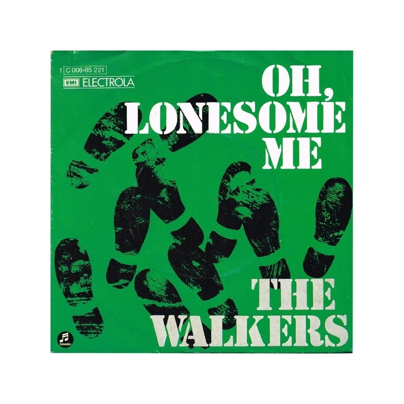Walkers The ‎– Oh, Lonesome Me|1973     Columbia ‎– 1C 006-95 221-Promo-Single
