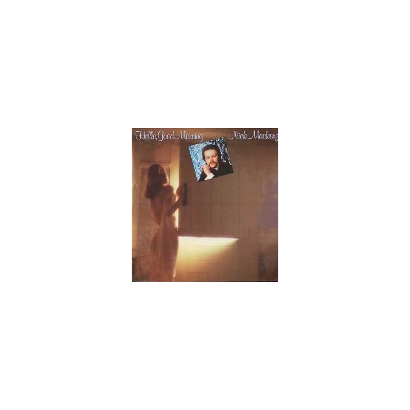 MacKenzie ‎Nick – Hello, Good Morning|1980     Telefunken ‎– 6.24498