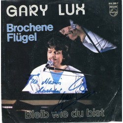 Lux ‎Gary – Brochene Flügel / Bleib Wie Du Bist|1983    Philips ‎– 814 389-7-Single