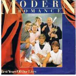 Modern Romance ‎– Best Years Of Our Lives|1982     WEA ‎– 24-9964-7-Single