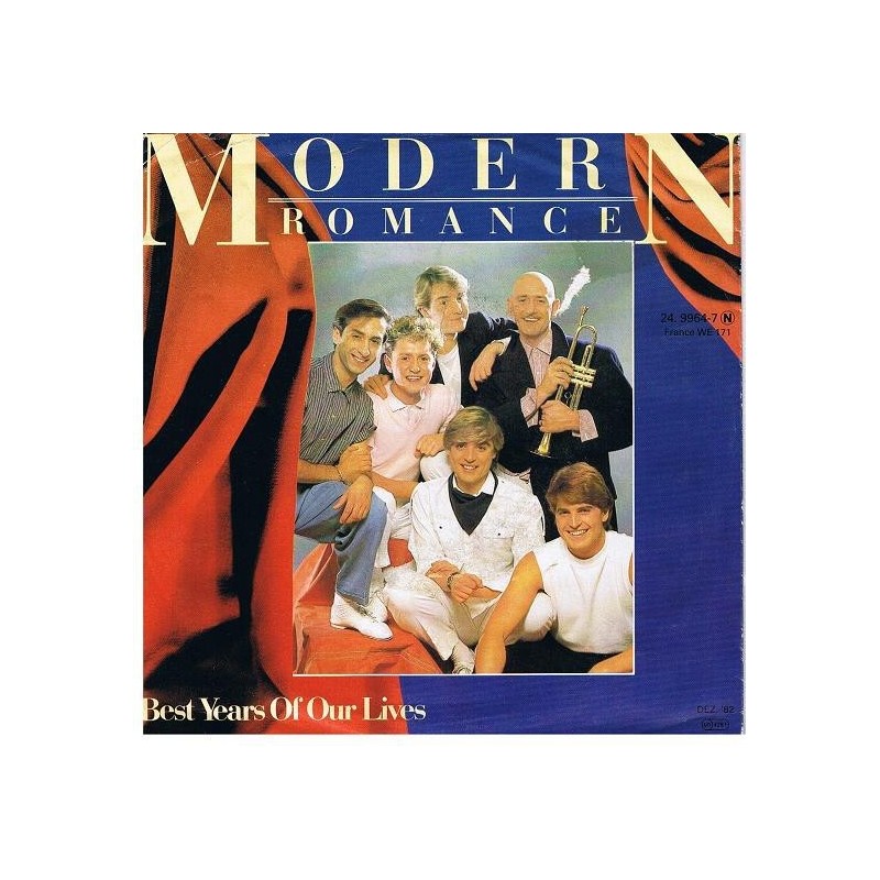Modern Romance ‎– Best Years Of Our Lives|1982     WEA ‎– 24-9964-7-Single