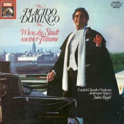 DomingoPlacido  ‎– Wien, Du Stadt Meiner Träume- Julius Rudel |1986   	His Master's Voice 15 5516 1