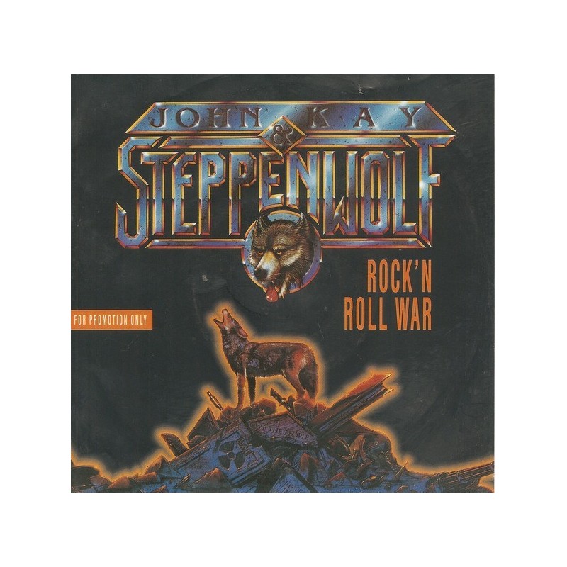 Kay John & Steppenwolf ‎– Rock 'n' Roll War|1990   I.R.S. Records ‎– 7P 519.025-Promo-Single