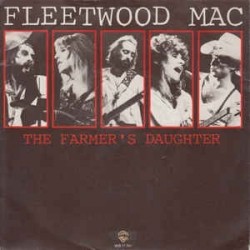 Fleetwood Mac ‎– The Farmer's Daughter|1980     Warner Bros. Records ‎– WB 17.746-Single