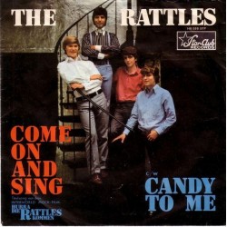 Rattles ‎The – Come On And Sing / Candy To Me|1966     Star-Club Records ‎– 148 536 STF-Single