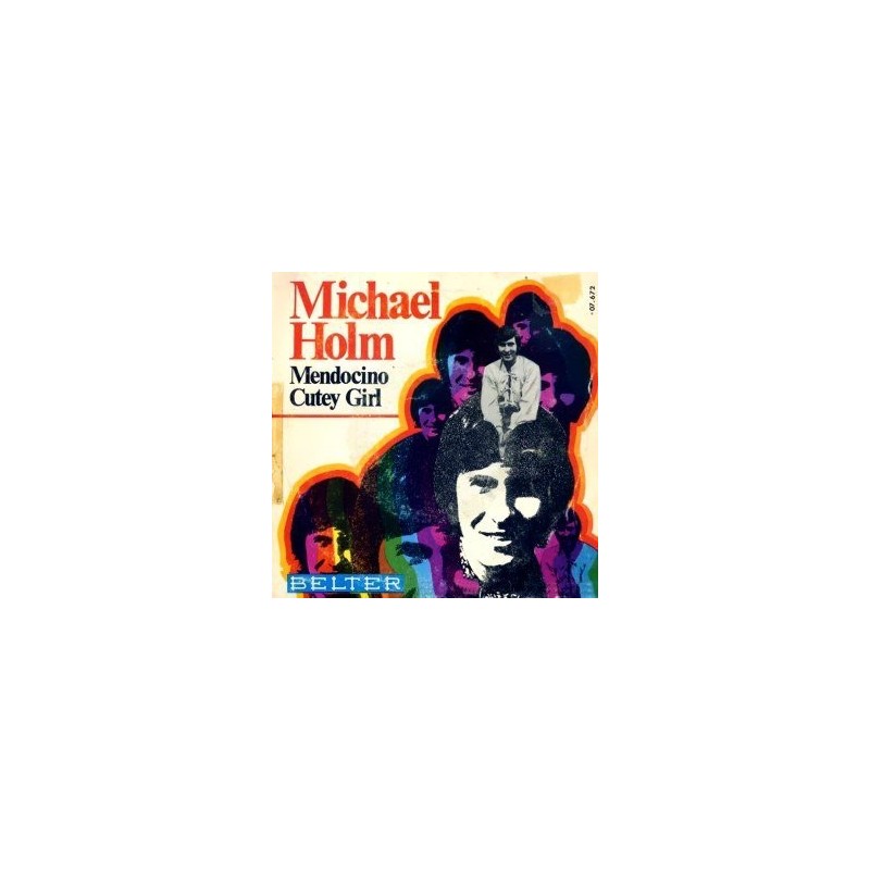 Holm ‎Michael – Mendocino / Cutey Girl|1969     Belter ‎– 07-672-Single