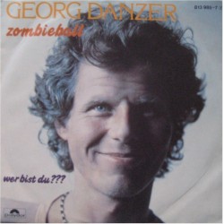 Danzer ‎Georg – Zombieball|1983     Polydor ‎– 813 985-7-Single