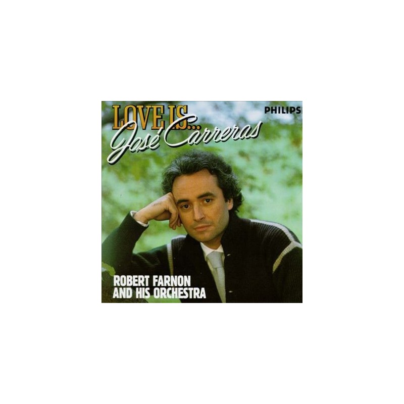 Carreras José ‎– Love Is...|1984     Philips ‎– 412 270-1