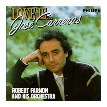 Carreras José ‎– Love Is...|1984     Philips ‎– 412 270-1