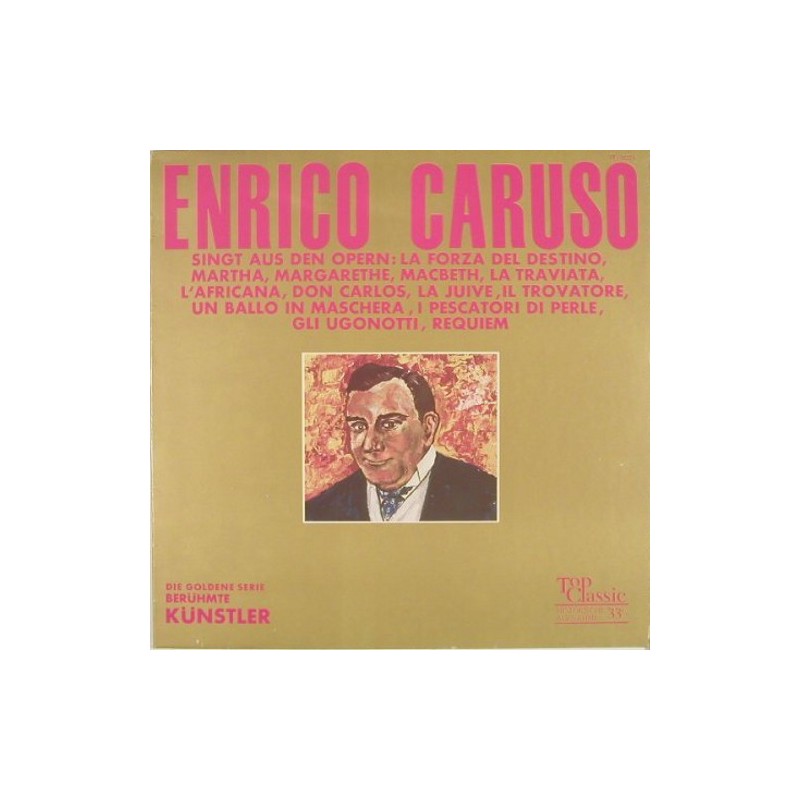 Caruso Enrico – Enrico Caruso singt aus Opern|1968 Top Classic – TC-9024 Caruso Enrico – Enrico Caruso singt aus Opern|1968 Top Classic – TC-9024