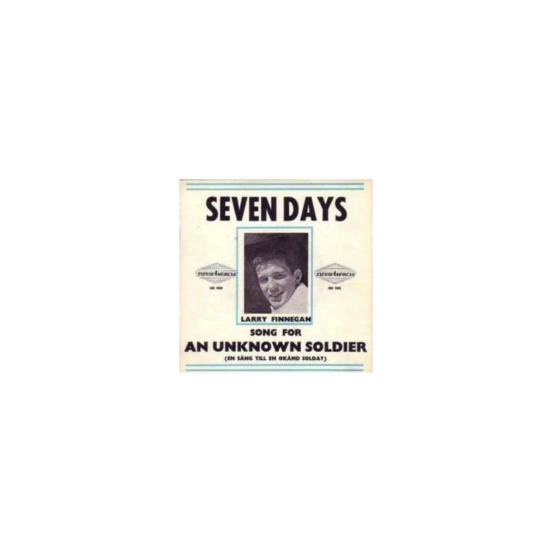 Finnegan Larry ‎– Seven Days|1966      Svensk American ‎– SAS 1003-Single