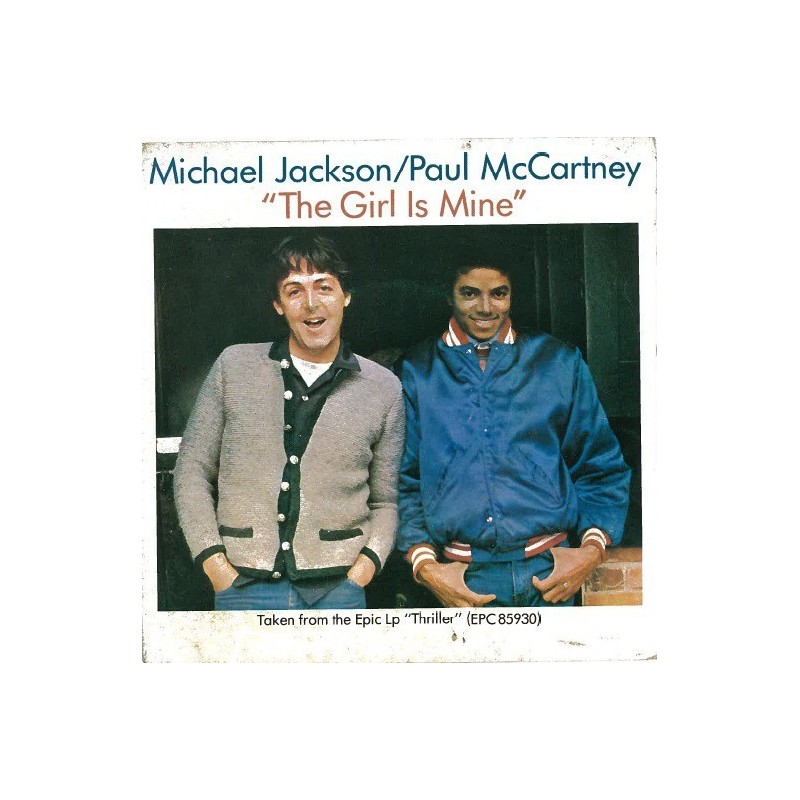 Jackson Michael / Paul McCartney ‎– The Girl Is Mine|1982   CBS ‎– A2729-Single