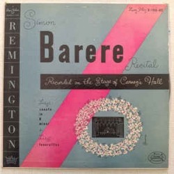 Barere Simon Liszt ‎– Recital - Recorded On The Stage Of Carnegie Hall|Remington ‎– R•199•85