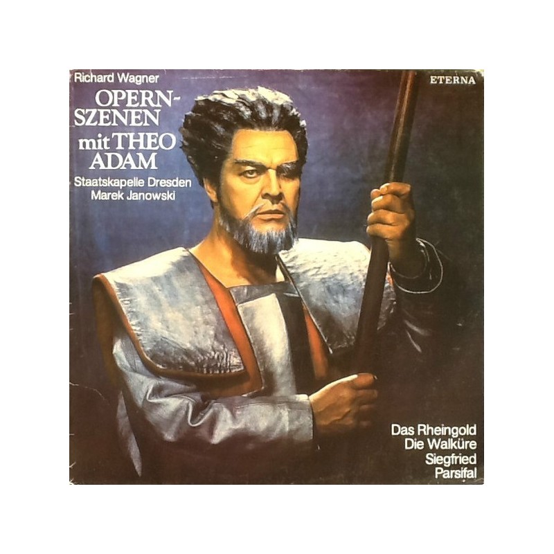 Adam Theo – Opern-Szenen-(Das Rheingold - Die Walküre - Siegfried - Parsifal)|1978     ETERNA ‎– 8 27 045