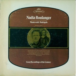 Boulanger Nadia ‎– Monteverdi: Madrigals|1970     Seraphim ‎– 60125