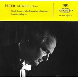 Anders Peter  ‎– Tenor / Verdi • Leoncavallo • Meyerbeer • Massenet • Lortzing • Wagner|DG  ‎– LPE 17 091