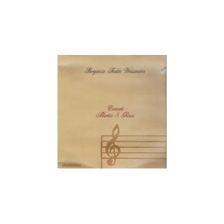 Berganza- Taddei -Weissmann - Concerti Martini & Rossi|LMR 5025