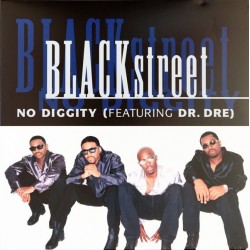 Blackstreet Featuring Dr. Dre ‎– No Diggity|2017   Interscope Records ‎– 0600753750711