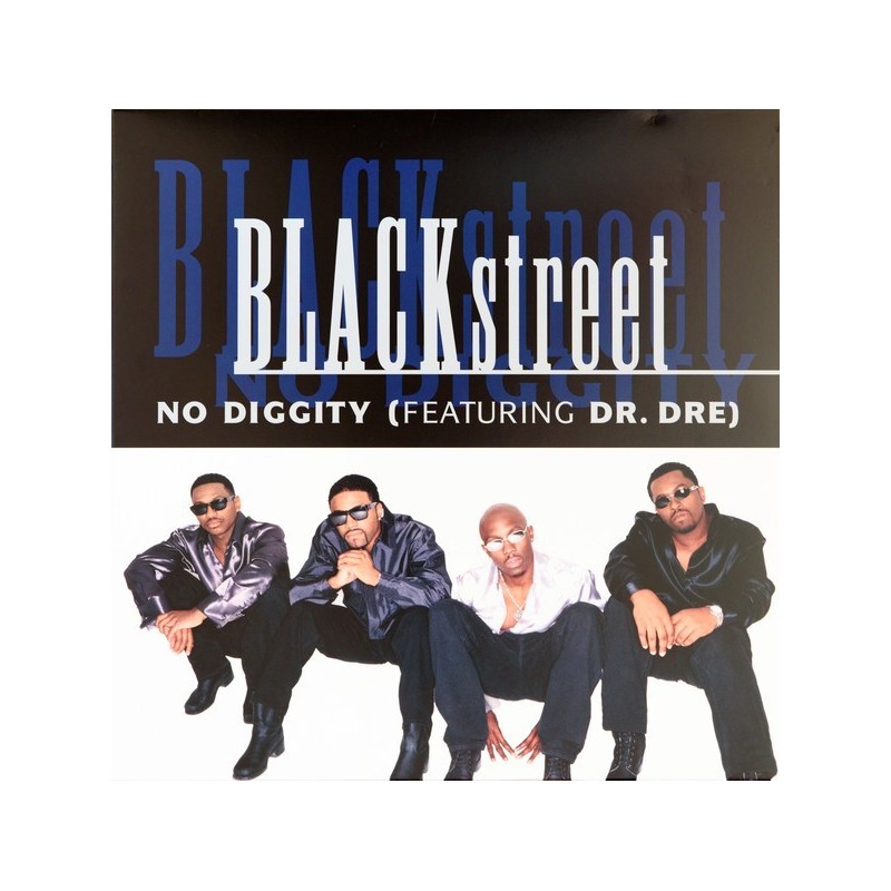 Blackstreet Featuring Dr. Dre ‎– No Diggity|2017   Interscope Records ‎– 0600753750711