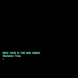 Cave Nick & The Bad Seeds ‎– Skeleton Tree|2016     Bad Seed Ltd. ‎– BS009V