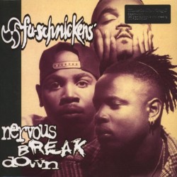 Fu-Schnickens ‎– Nervous Breakdown|2015    Music On Vinyl ‎– MOVLP1360