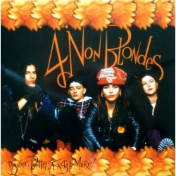4 Non Blondes ‎– Bigger, Better, Faster, More!|2016     Music On Vinyl ‎– MOVLP1391