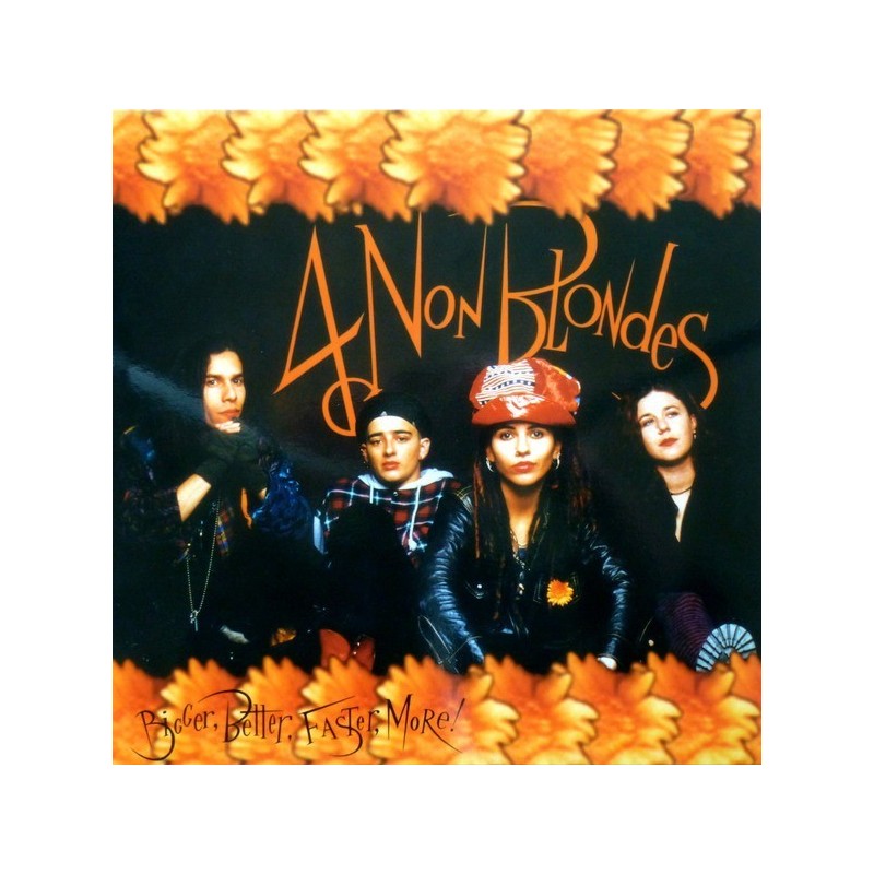 4 Non Blondes – Bigger, Better, Faster, More!|2016 Music On Vinyl – MOVLP1391 4 Non Blondes – Bigger, Better, Faster, More!|2016 Music On Vinyl – MOVLP1391