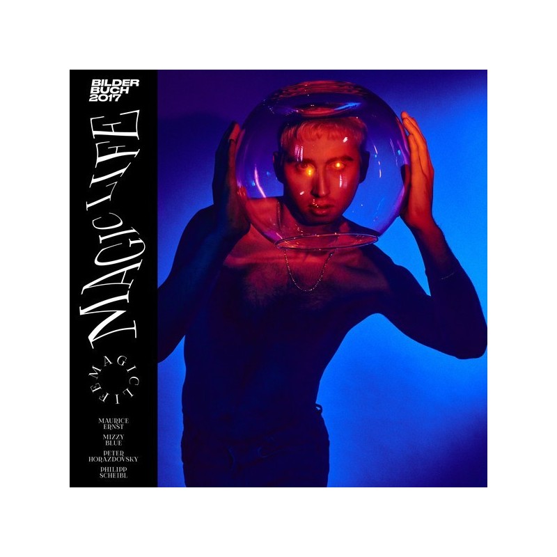 Bilderbuch – Magic Life|2017 Maschin Records – MR004 Bilderbuch – Magic Life|2017 Maschin Records – MR004