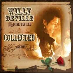 DeVille Willy & Mink DeVille ‎– Collected (1976-2009)|2015     Music On Vinyl ‎– MOVLP1371