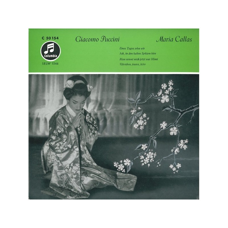 Callas Maria -Puccini – Eines Tages sehn wir....|Columbia – C 50 154 Callas Maria -Puccini – Eines Tages sehn wir....|Columbia – C 50 154