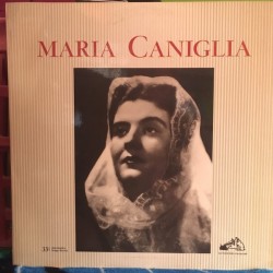 Caniglia Maria ‎– Maria Caniglia|1958     La Voce Del Padrone ‎– QALP 10210