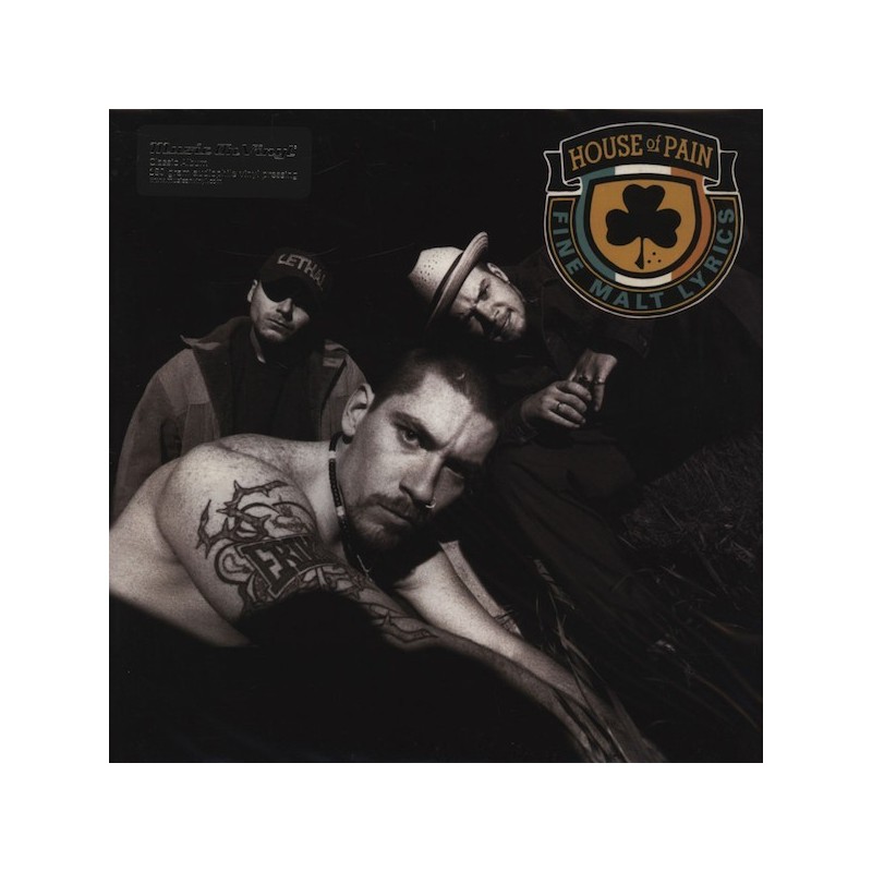 House Of Pain ‎– House Of Pain (Fine Malt Lyrics)|2013    Music On Vinyl ‎– MOVLP801