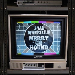 Jah Wobble ‎– Merry Go Round|2015   Cherry Red ‎– 30HZ10 41-10"Vinyl- -EP- Lim. Edition