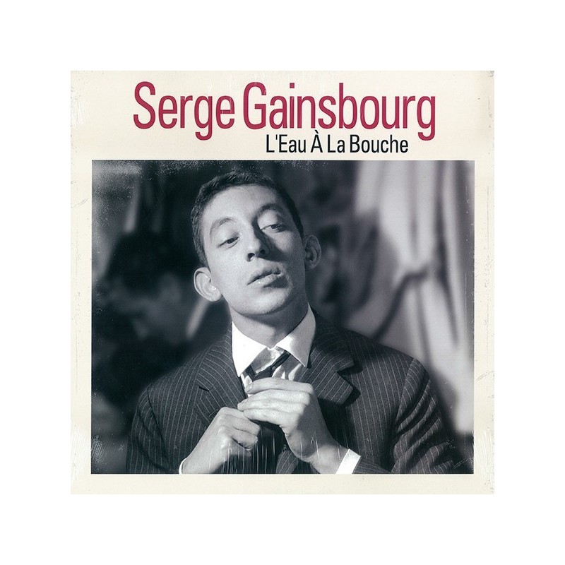 Gainsbourg Serge ‎– L'Eau À La Bouche|2016     Wagram Music ‎– 3340296