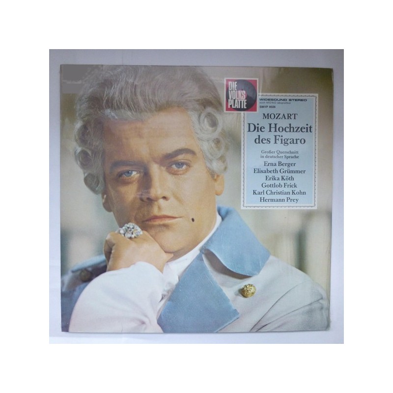 Mozart‎– Die Hochzeit Des Figaro  -  Erna Berger-Erika Köth, Hermann Prey-Gottlob Frick | Die Volksplatte ‎– SMVP 8026