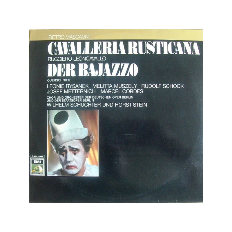 Mascagni/Leoncavallo– Cavalleria Rusticana / Der Bajazzo (Querschnitte)| EMI Electrola ‎– 1 C 063-28 999