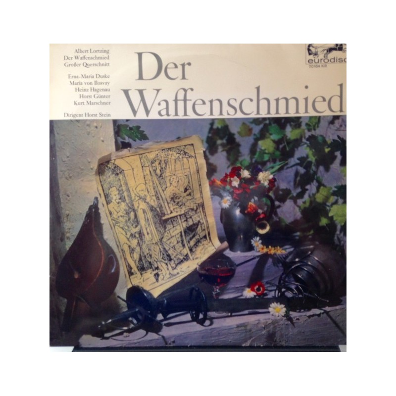 Lortzing Albert ‎– Der Waffenschmied|Eurodisc ‎– 70 164 KR