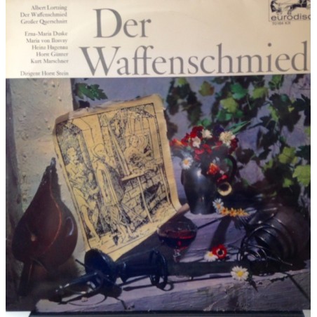 Lortzing Albert ‎– Der Waffenschmied|Eurodisc ‎– 70 164 KR