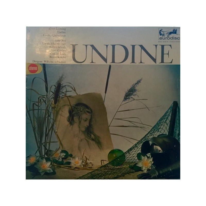 Lortzing Albert ‎– Undine-  Wilhelm Schüchter- Berliner Symphoniker |Eurodisc 70729 KR