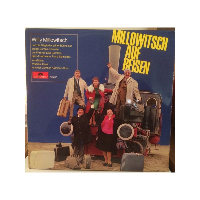 Millowitsch Willy ‎– Millowitsch auf Reisen und die Mitglieder seiner Bühne |Polydor ‎– 249113