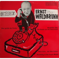 Waldbrunn Ernst ‎– am Telephon: Ernst Waldbrunn|1970    Preiser Records ‎– PR 9934