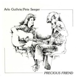 Guthrie Arlo / Pete Seeger ‎– Precious Friend|1962      Warner Bros. Records ‎– WB K 66111